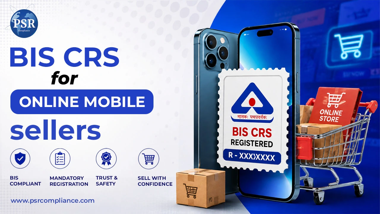 BIS Certification for Electronics (Mobile Phones, Chargers, Smart Devices)