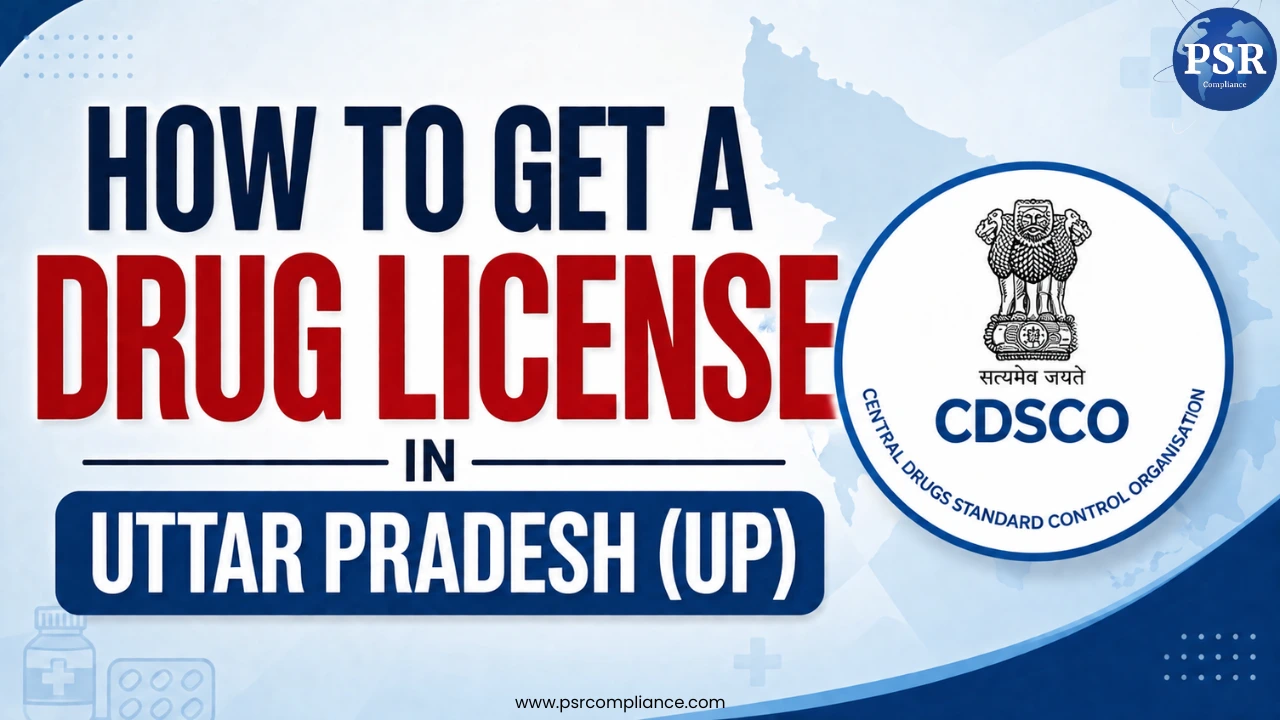  How to get a Drug License in Uttar Pradesh(2026)