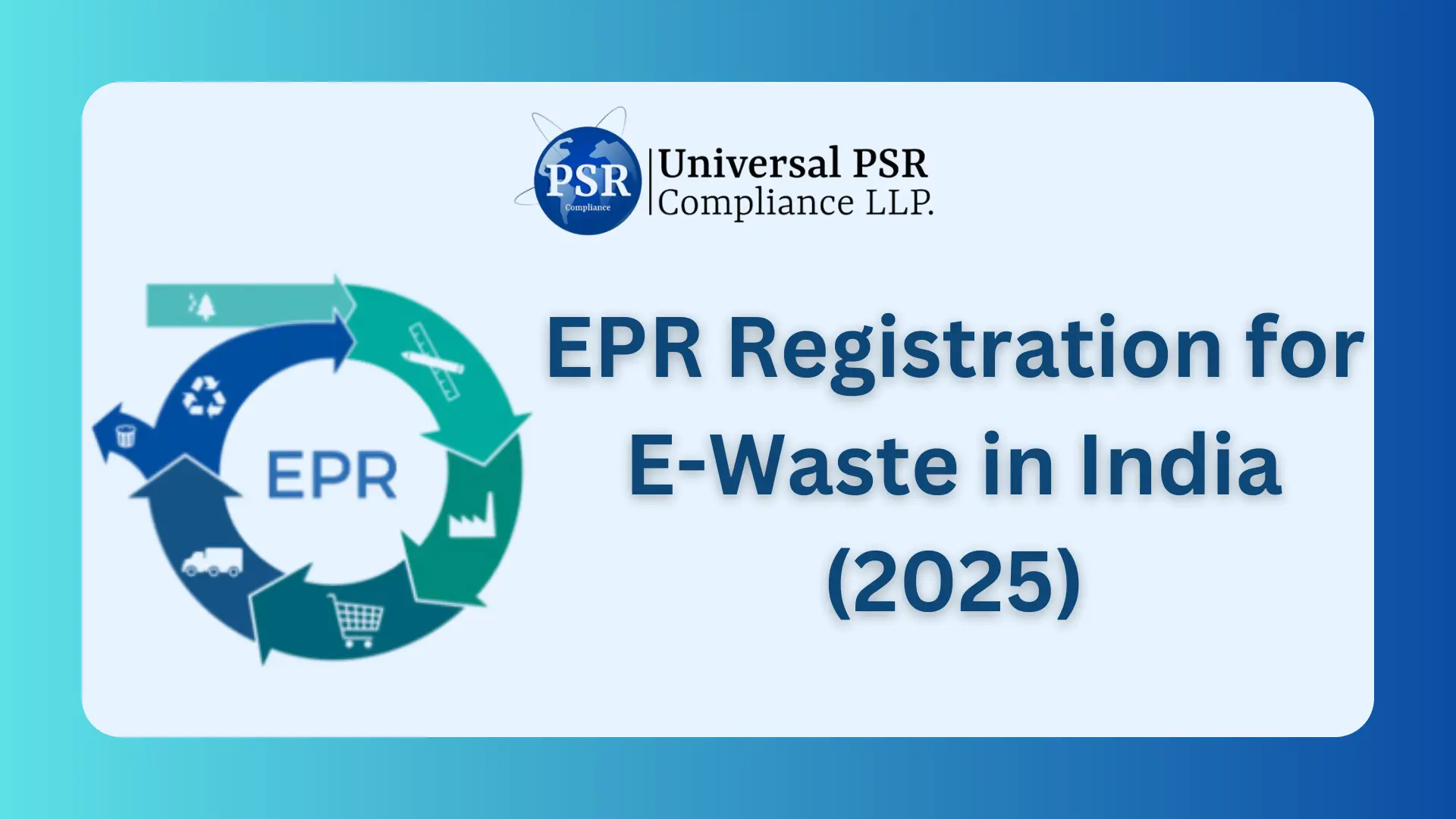 EPR Registration for E-Waste in India (2026): Process, Documents & Compliance Guide