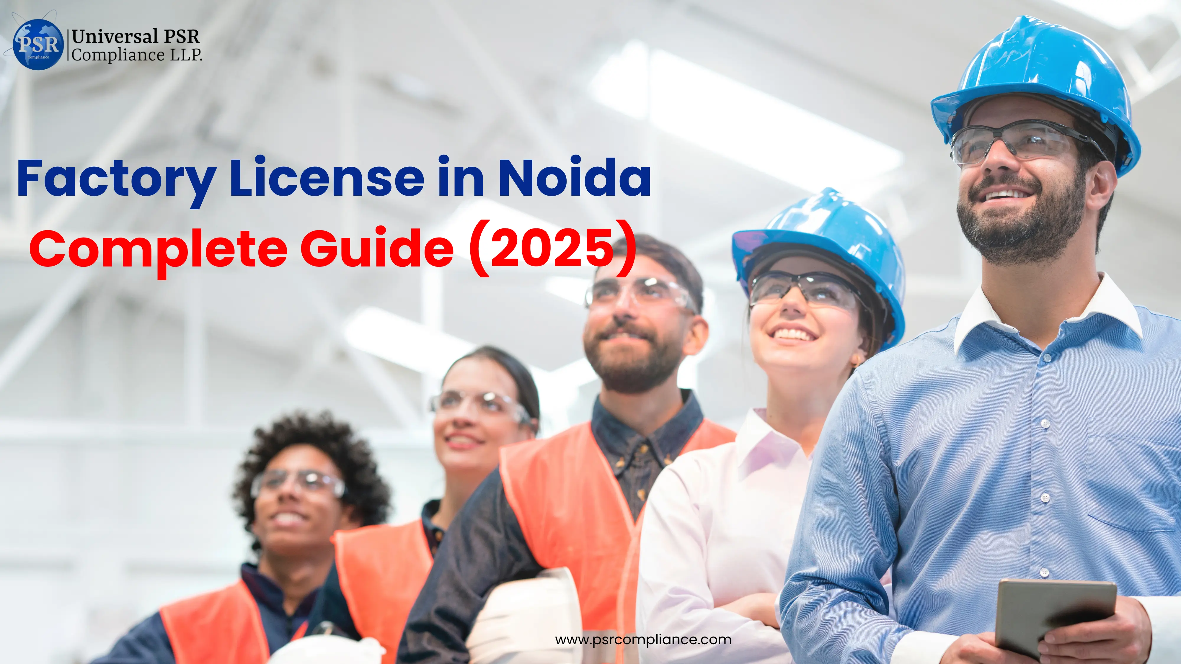 Factory License in Noida – Complete Guide (2025)