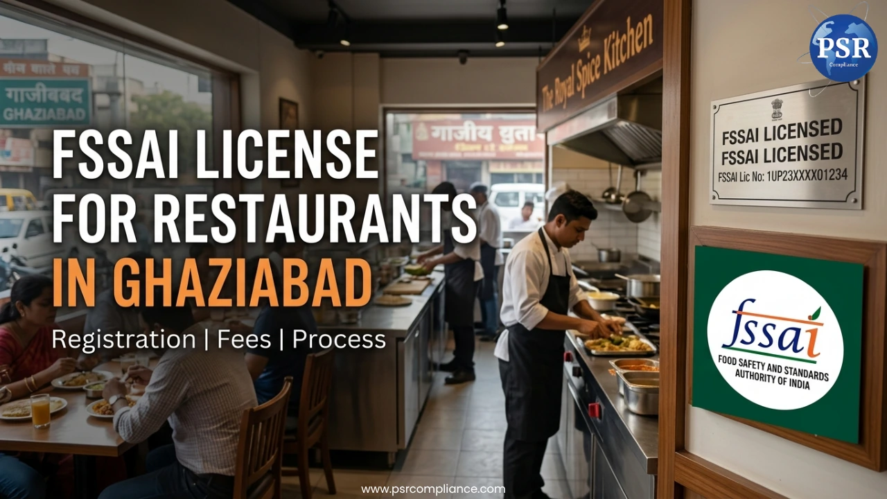 FSSAI License for Restaurants in Ghaziabad: Registration, Fees & Process