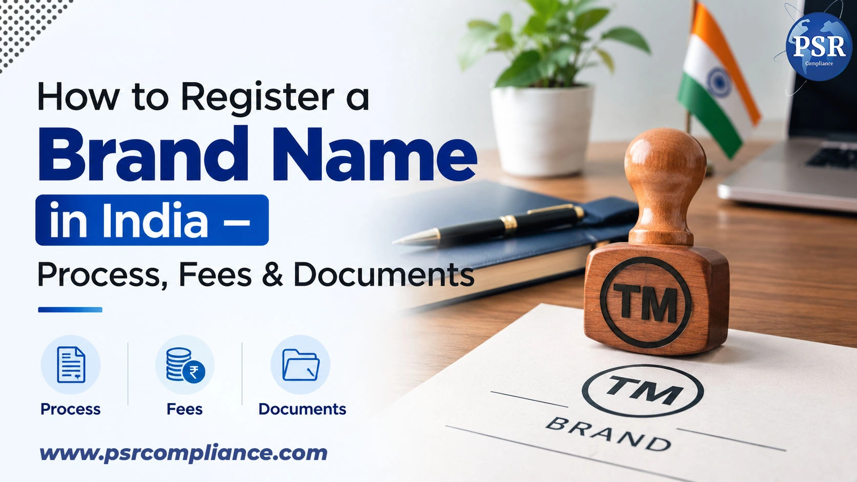 How to Register a Logo as a Trademark in India – Process, Fees & Documents