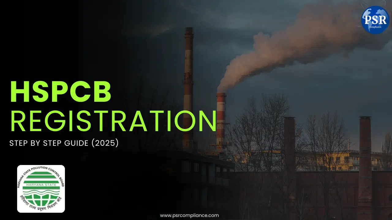 HSPCB Registration: Step by step Guide for Businesses in Haryana (2025)