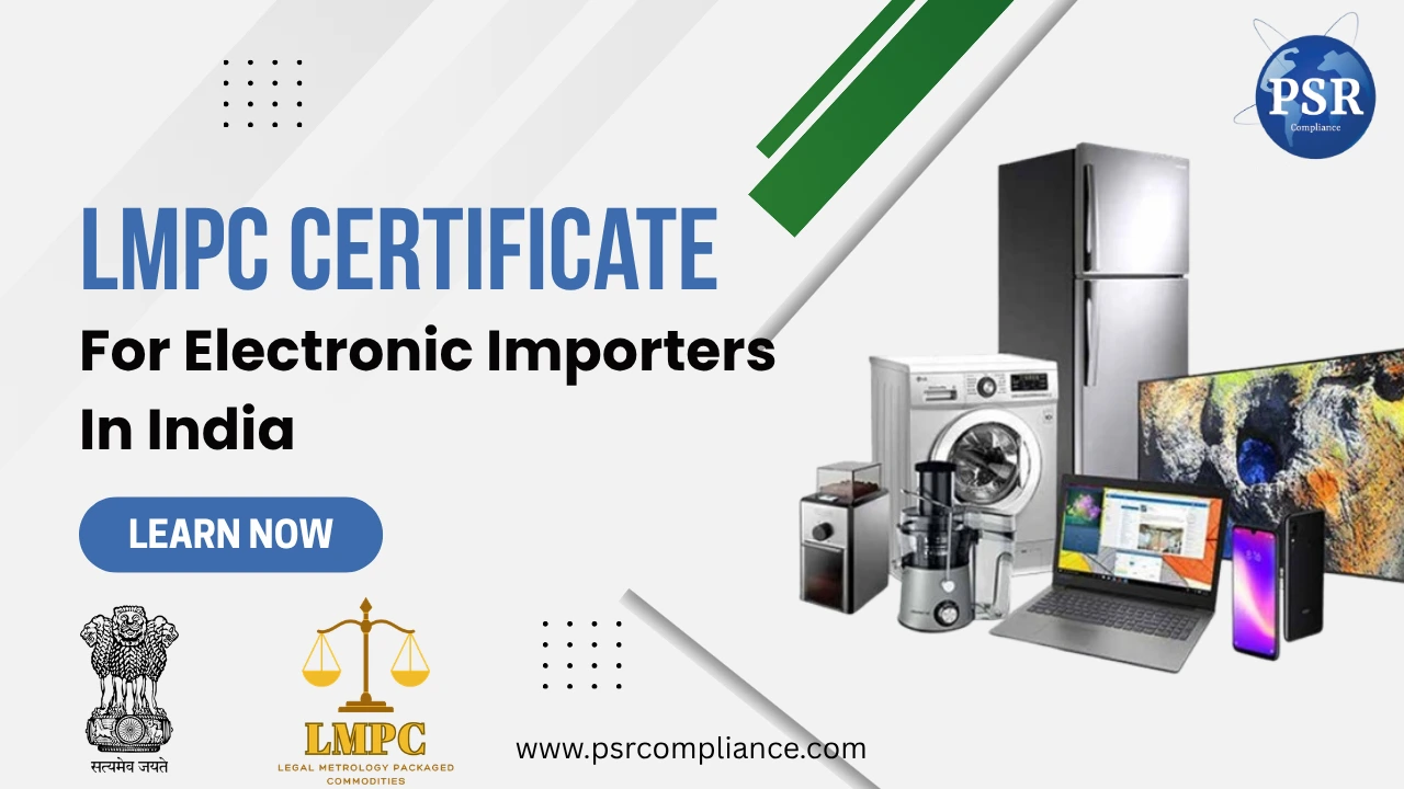 LMPC Certificate for Electronics Importers in India