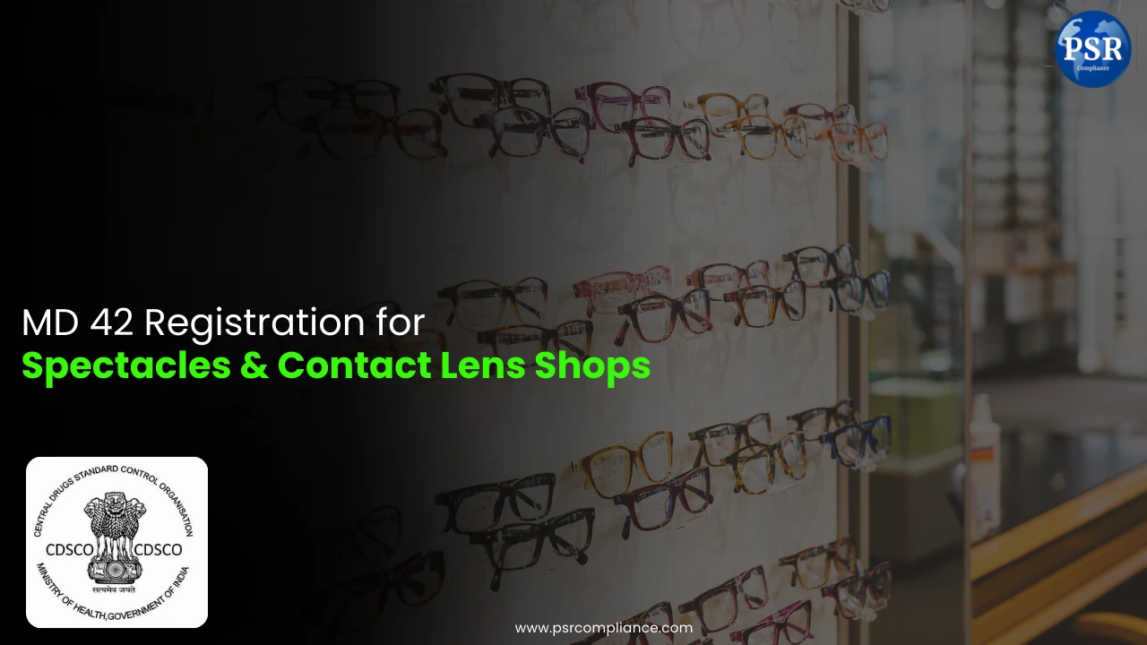 MD 42 Registration  for Spectacles &  Contact Lens Shops