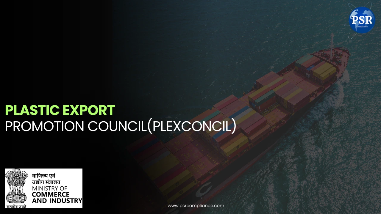 Plastic Export Promotion Council (PLEXCONCIL) – 2026 Guide Under RCMC by PSR Compliance