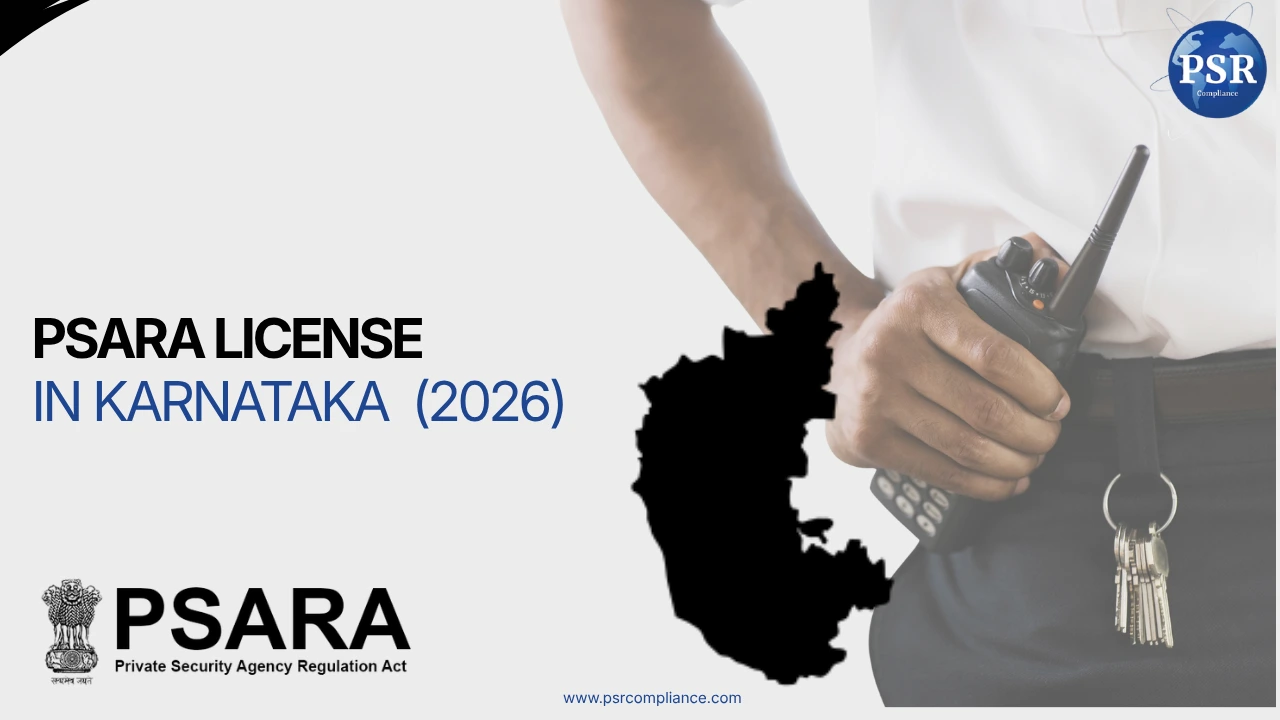 PSARA License in Karnataka: Complete Guide 2026 by PSR Compliance