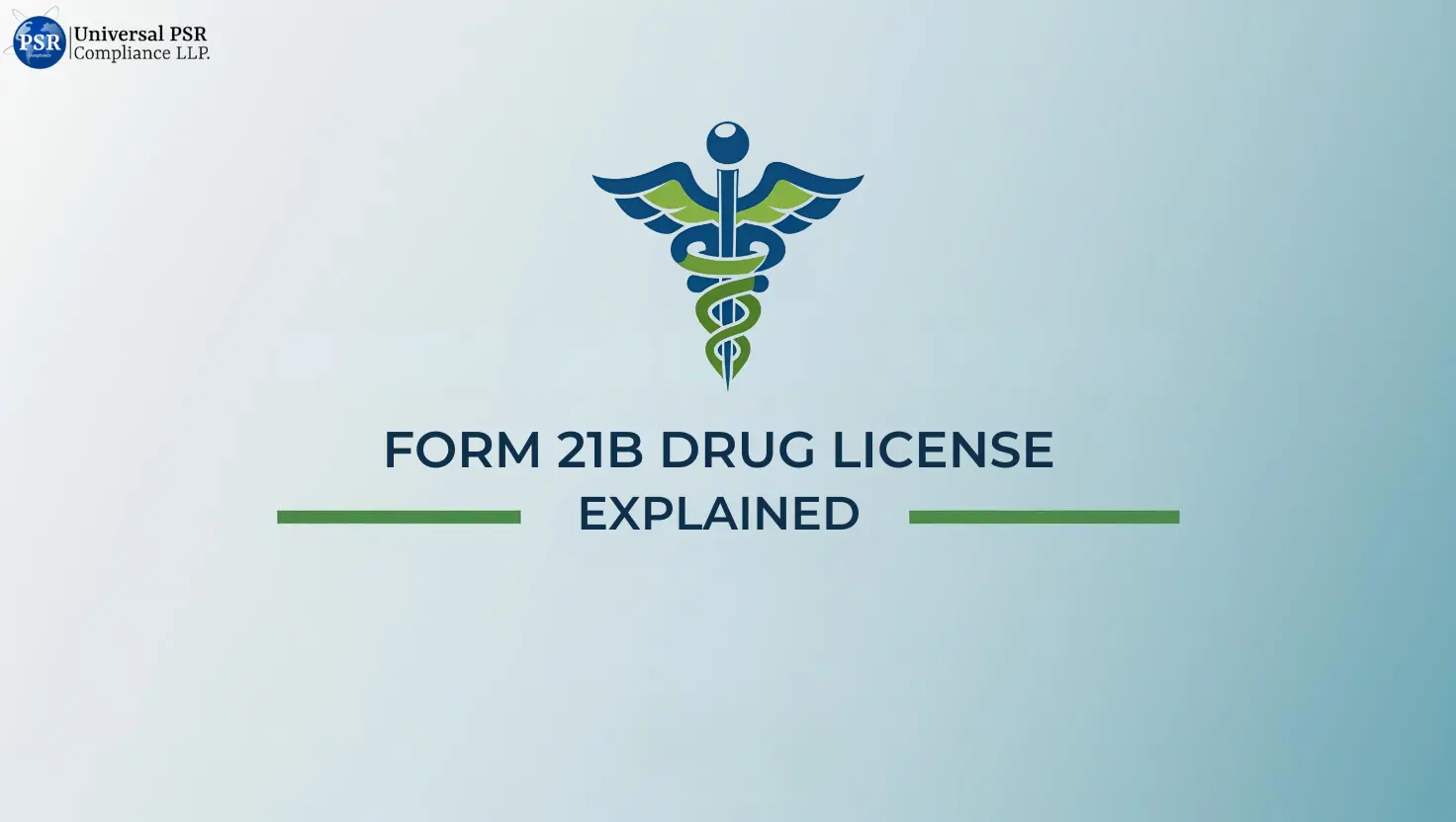 What is Form 21B? – Schedule C Drugs Wholesale License
