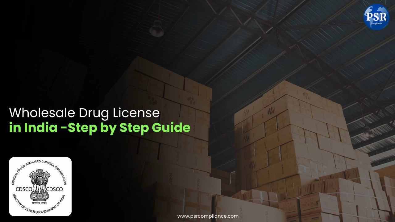 Wholesale Drug License in India (2025)